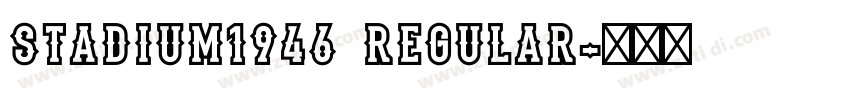 Stadium1946 Regular字体转换
